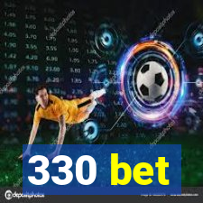 330 bet